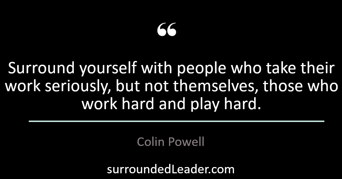 Surrounded - Collin Powell - The Surrounded Leader